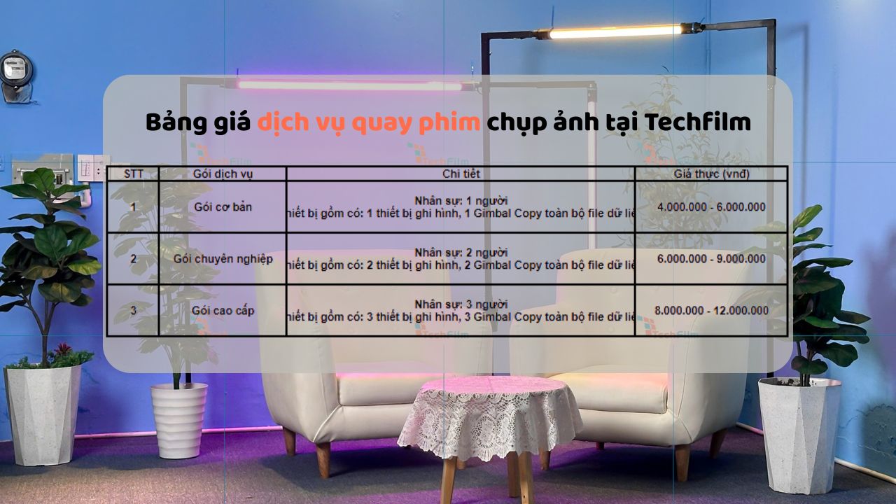 Bảng giá dịch vụ quay phim chụp ảnh tại Techfilm