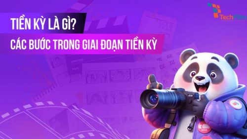 Tiền kỳ là gì Khám phá giai đoạn vàng trong sản xuất phim và TVC